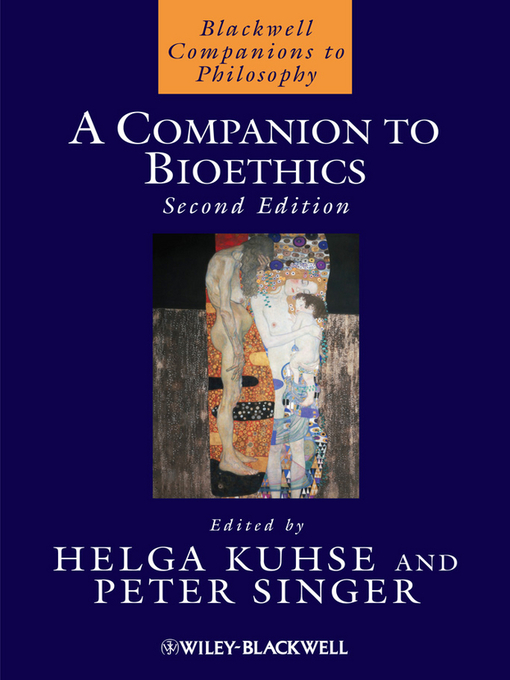 Title details for A Companion to Bioethics by Helga Kuhse - Available